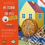 In cucina con zia Flo