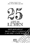 25 anni di Lumen. Come dar vita ad un ecovillaggio libro