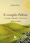 Il coniglio Pallino e la macchina del «viceversa». Vol. 2 libro