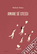 Amare sé stessi libro