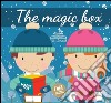 The magic box. Ediz. bilingue libro