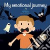 My emotional journey. Con Contenuto digitale (fornito elettronicamente) libro