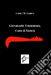 Giovancarlo Tramontano, Conte di Matera libro di Montemurro Antonio