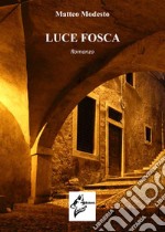 Luce fosca