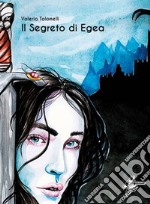 Il segreto di Egea