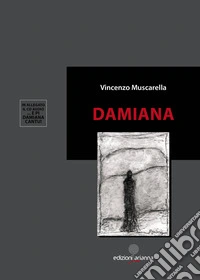 Damiana. Con CD-Audio