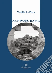 A un passo da me libro