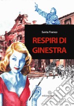 Respiri di ginestra libro