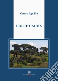 Dolce calma