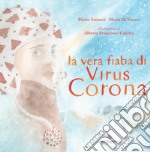 La vera fiaba di Virus Corona libro