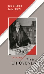 Pietro Chiovenda, un ricordo libro