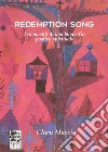 Redemption song. Frammenti di una biografia poetico spirituale libro