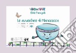 Le avventure di Maricocca. Testo in simboli. Schede per Kamishibai. Ediz. illustrata. Con audiolibro libro