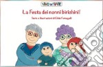 La festa dei nonni birichini! Schede per Kamishibai. Con audiolibro libro