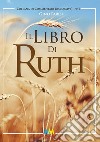 Il libro di Ruth libro