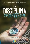 La disciplina correttiva libro