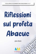 Riflessioni sul profeta Abacuc libro