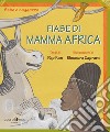 Fiabe di mamma Africa libro