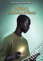 Diéri, il principe di Waalo libro