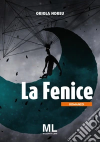 La fenice libro