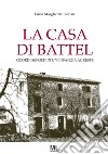 La casa di Battel libro