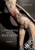 L'invasione delle ballerine libro