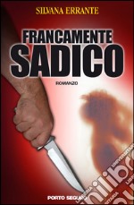 Francamente sadico libro