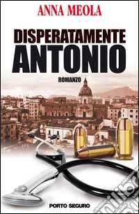 Disperatamente Antonio
