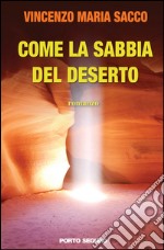 Come la sabbia del deserto libro