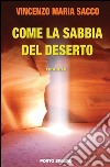 Come la sabbia del deserto libro