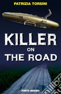 Killer on the road libro
