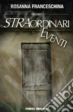 Straordinari eventi