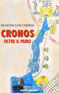 Cronos. Oltre il muro