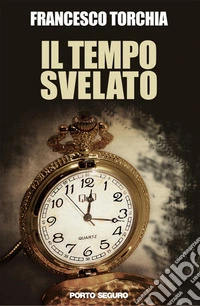 Il tempo svelato
