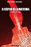 Il respiro della macchina. L'ingranaggio libro