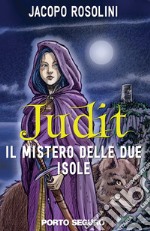 Il mistero delle due isole. Judit