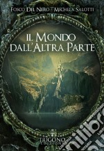 Il mondo dall'altra parte libro