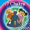 I 7 chakra e il loro equilibrio. Ediz. a colori libro di Salotti Michela