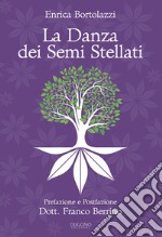 La danza dei semi stellati libro