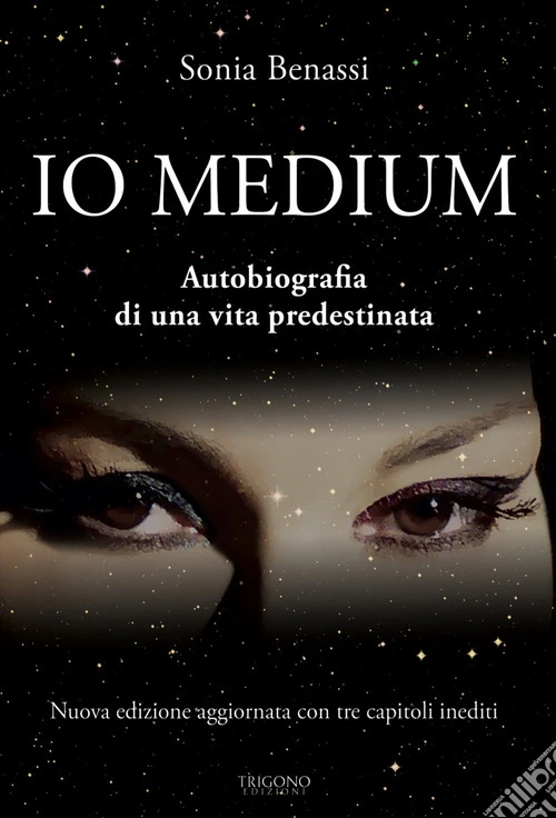 Io medium. Autobiografia di una vita predestinata