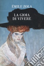 La gioia di vivere libro