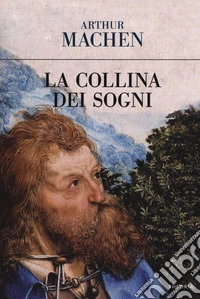 La collina dei sogni