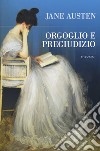 Orgoglio e pregiudizio libro