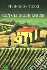 Con gli occhi chiusi libro