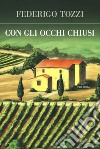 Con gli occhi chiusi libro