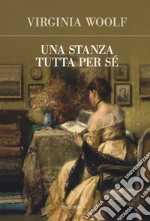 Una stanza tutta per sé libro