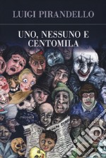 Uno, nessuno e centomila