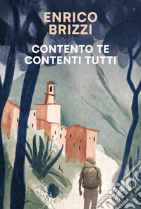 Contento te contenti tutti. Ediz. integrale