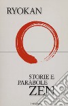 Storie e parabole zen libro di Ryokan Daigu