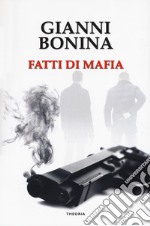 Fatti di mafia libro